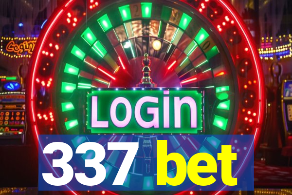 337 bet